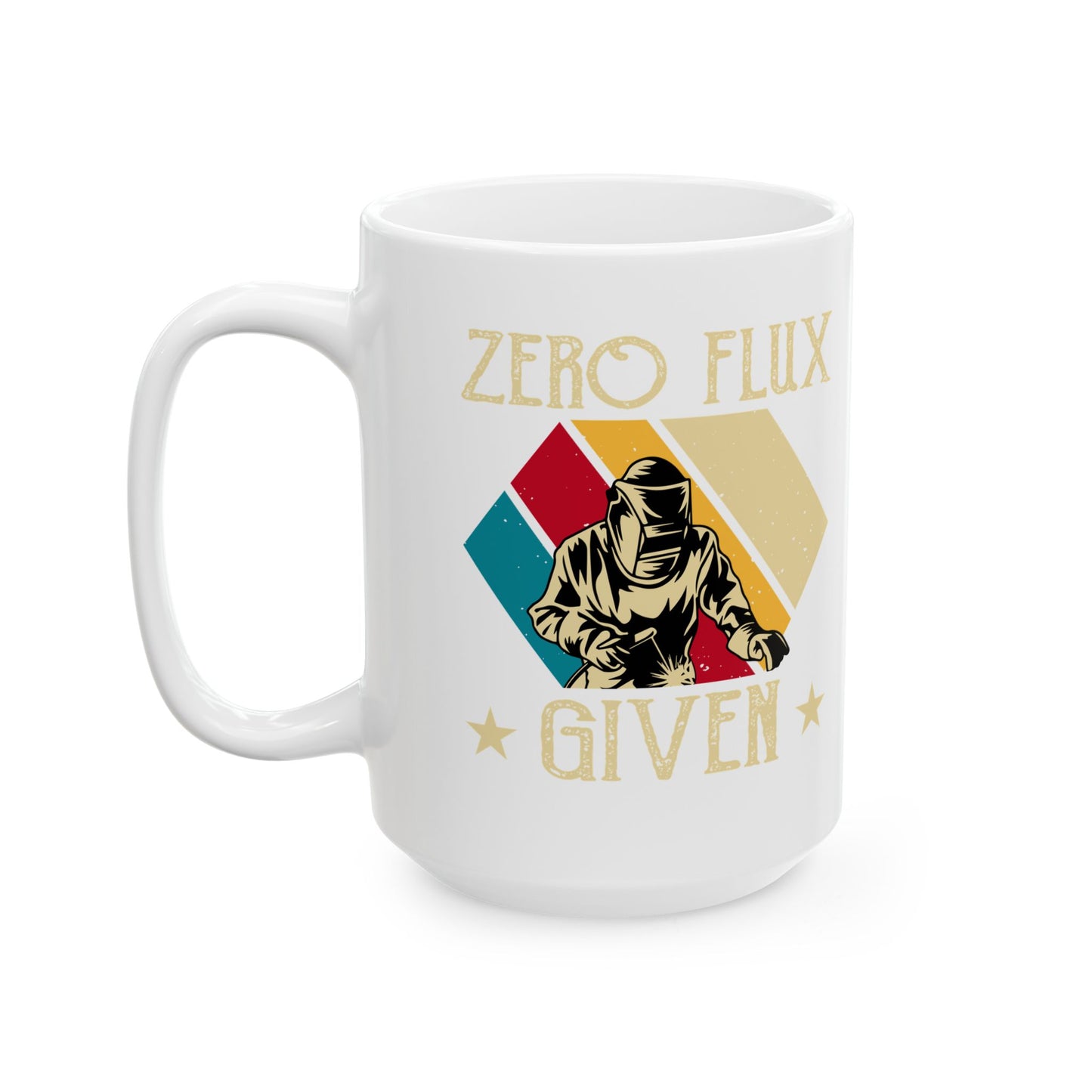 Welders Mug - Zero Flux Ceramic Mug (11oz, 15oz)