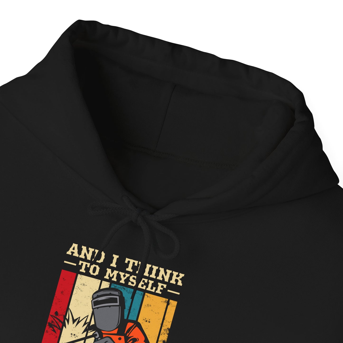 Inspirational Welding Hoodie - "And I Think to Myself, What a Wonderful Weld" - Unisex Heavy Blend™ Sweatshirt